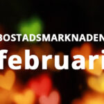 Bostadsmarknaden februari månad