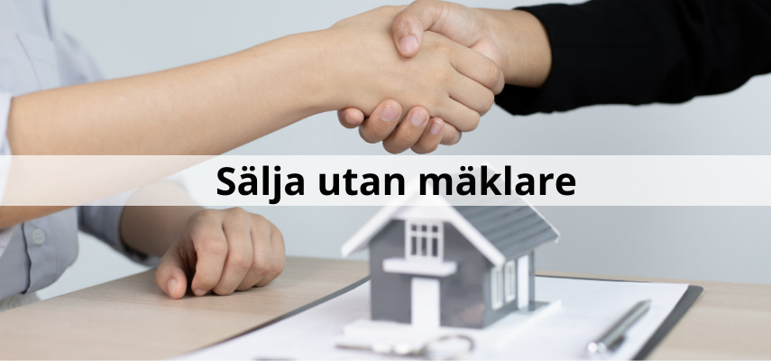 Sälja hus eller bostadsrätt utan mäklare