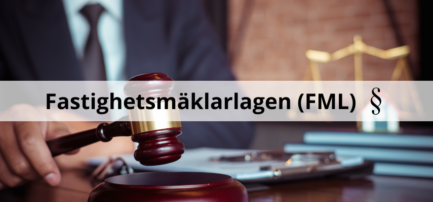 Fastighetsmäklarlagen (FML)